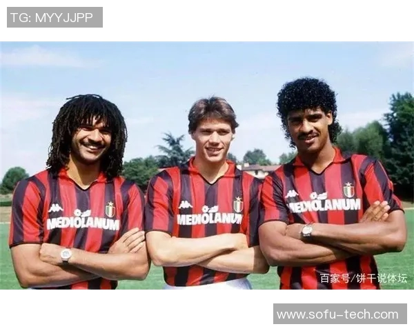 荷兰足球三剑客的辉煌岁月与传奇故事探秘 荷兰足球三剑客的辉煌岁月与传奇故事探秘